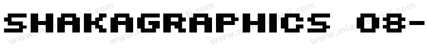 SHAKAGRAPHICS 08字体转换